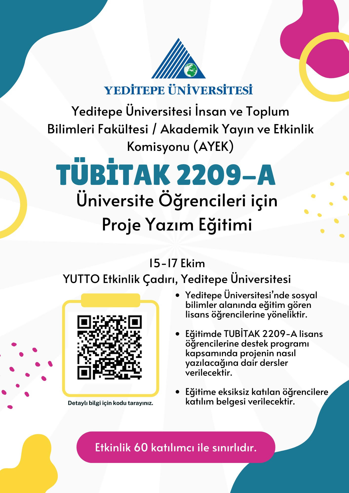 TÜBİTAK 2209-A Proje Yazımı Eğitimi. 