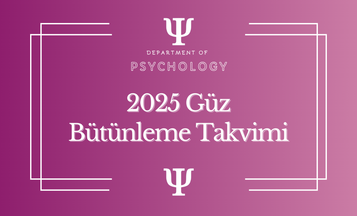 Psikoloji 2025 Güz Dönemi Bütünleme Takvimi