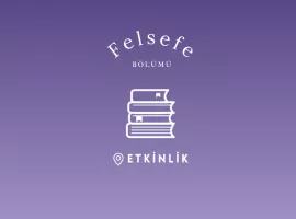 27 Mart Felsefe Bölümü Konferansı: Sosyal Bilimlerde Çeviri Meseleleri