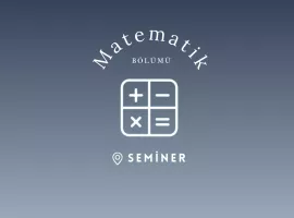 Matematik Bölümü Semineri: Yıldıray Ozan (Orta Doğu Teknik Üniversitesi)