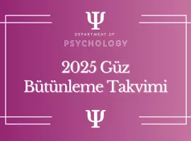 Psikoloji 2025 Güz Dönemi Bütünleme Takvimi